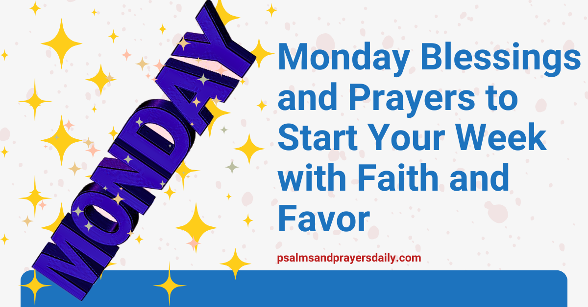 Monday blessings and prayers