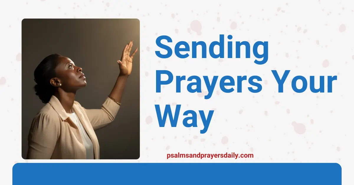 sending prayers your way