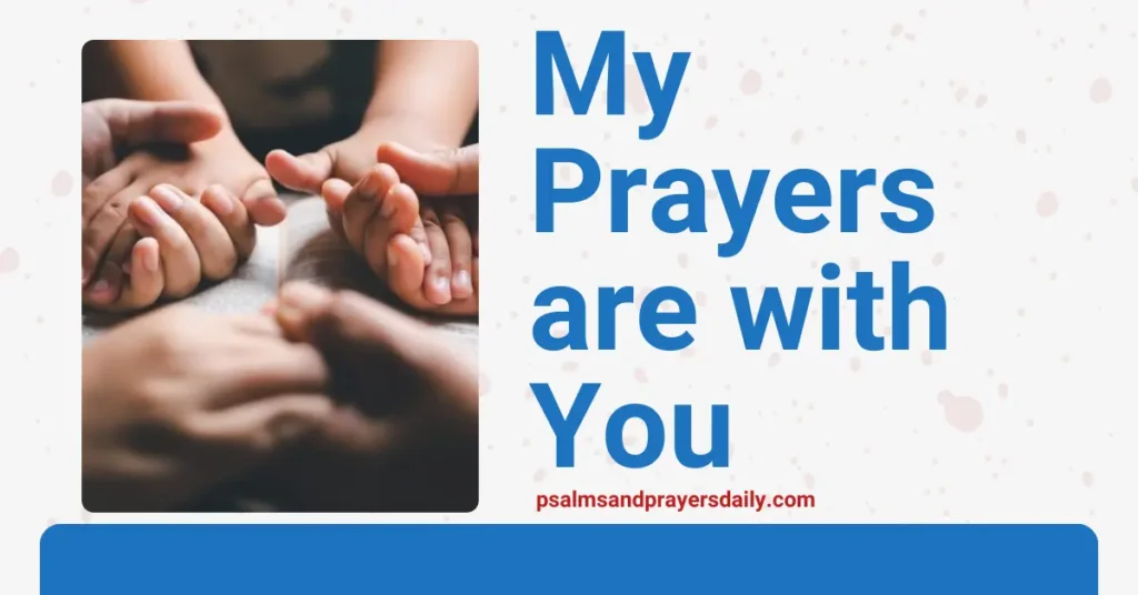 my prayers are with you