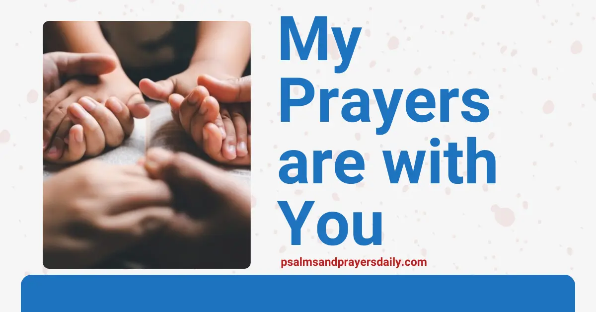 my prayers are with you