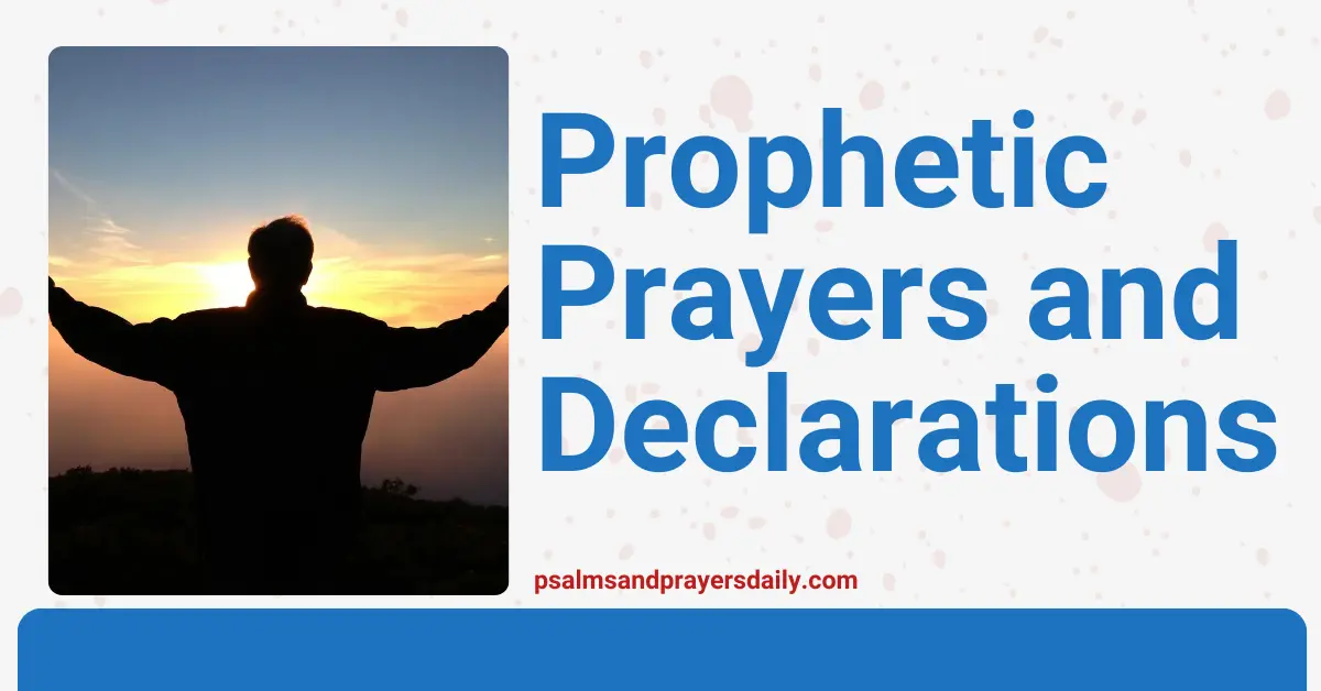 prophetic prayers and declarations